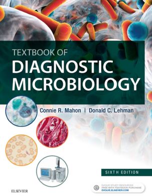 DIAGNOSTIC MICROBIOLOGY Connie R. Mahon 