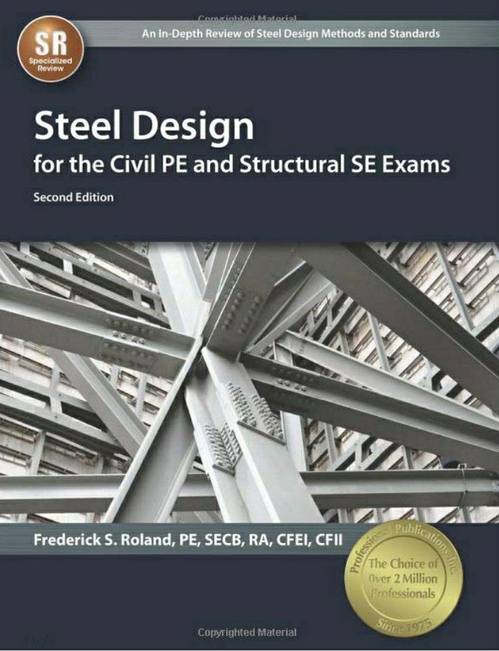 Steel Design for the Civil PE and Struct