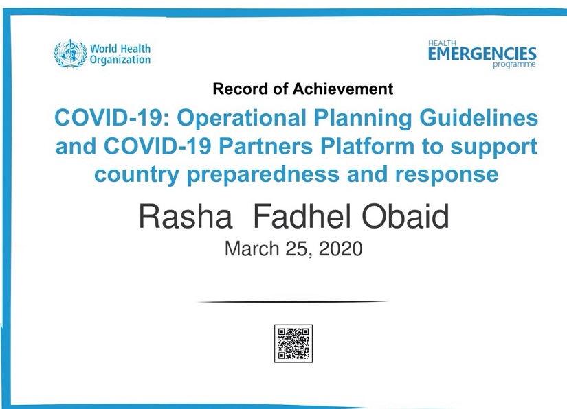 حصلت التدريسية في قسم تقنيات التخدير المدرس الدكتورة  ( رشا فاضل عبيد ) على شهادة دولية من منظمة الصحة العالمية