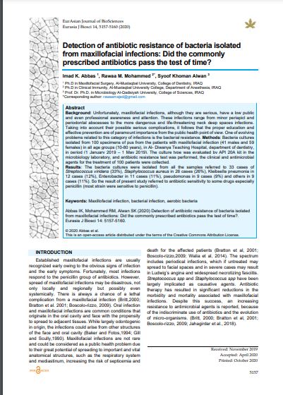 ضمن النشاطات البحثية لكادر قسم التخدير نشرت المدرس الدكتورة (رواء ماجد محمد ) Detection of antibiotic resistance of bacteria isolated from maxillofacial infections: Did the commonly prescribed antibiotics pass the test of time?  في مجلة http://www.ejobios.org/ Eurasian Journal Of Biosciences   ضمن مستوعبات Scopus