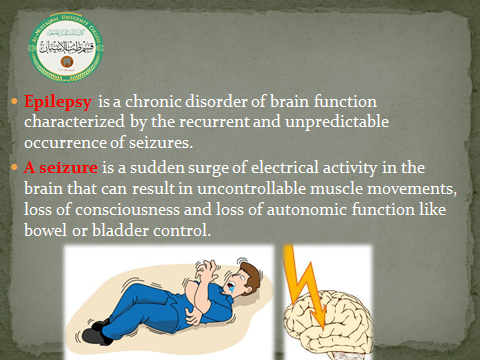 قسم طب الأسنان يقيم ندوة علمية ألكترونية بعنوان Drugs for epilepsy