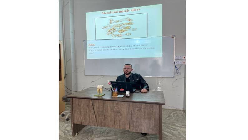 قسم طب الاسنان يقيم ورشة علمية بعنوان  metal alloys