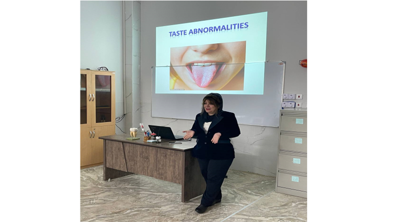 قسم طب الاسنان يقيم ورشة علمية جديدة بعنوان taste abnormalities