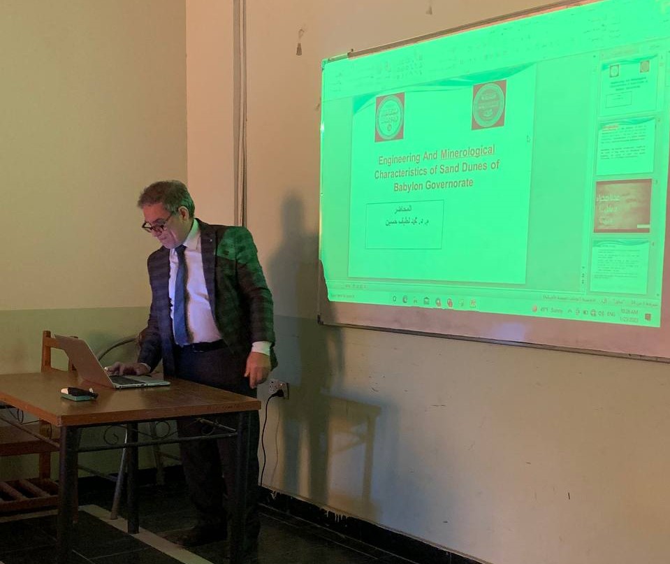 ورشة عمل بعنوان " Engineering And Minerological Characteristics of Sand Dunes of Babylon Governorate "