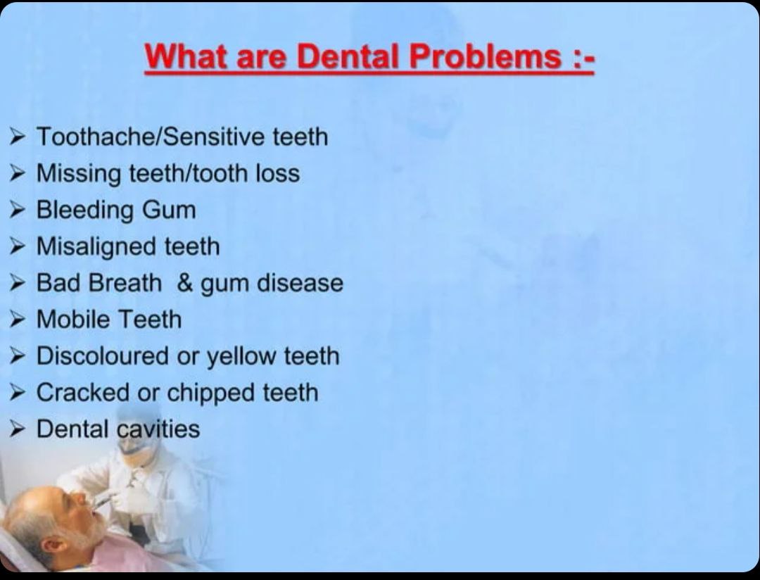 Dental problems and tretments