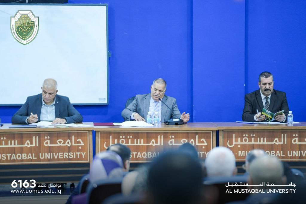 رئيس جامعة المستقبل يترأس سلسلة من الاجتماعات مع الكوادر التدريسية و منتسبي الأقسام و عمداء الكليات