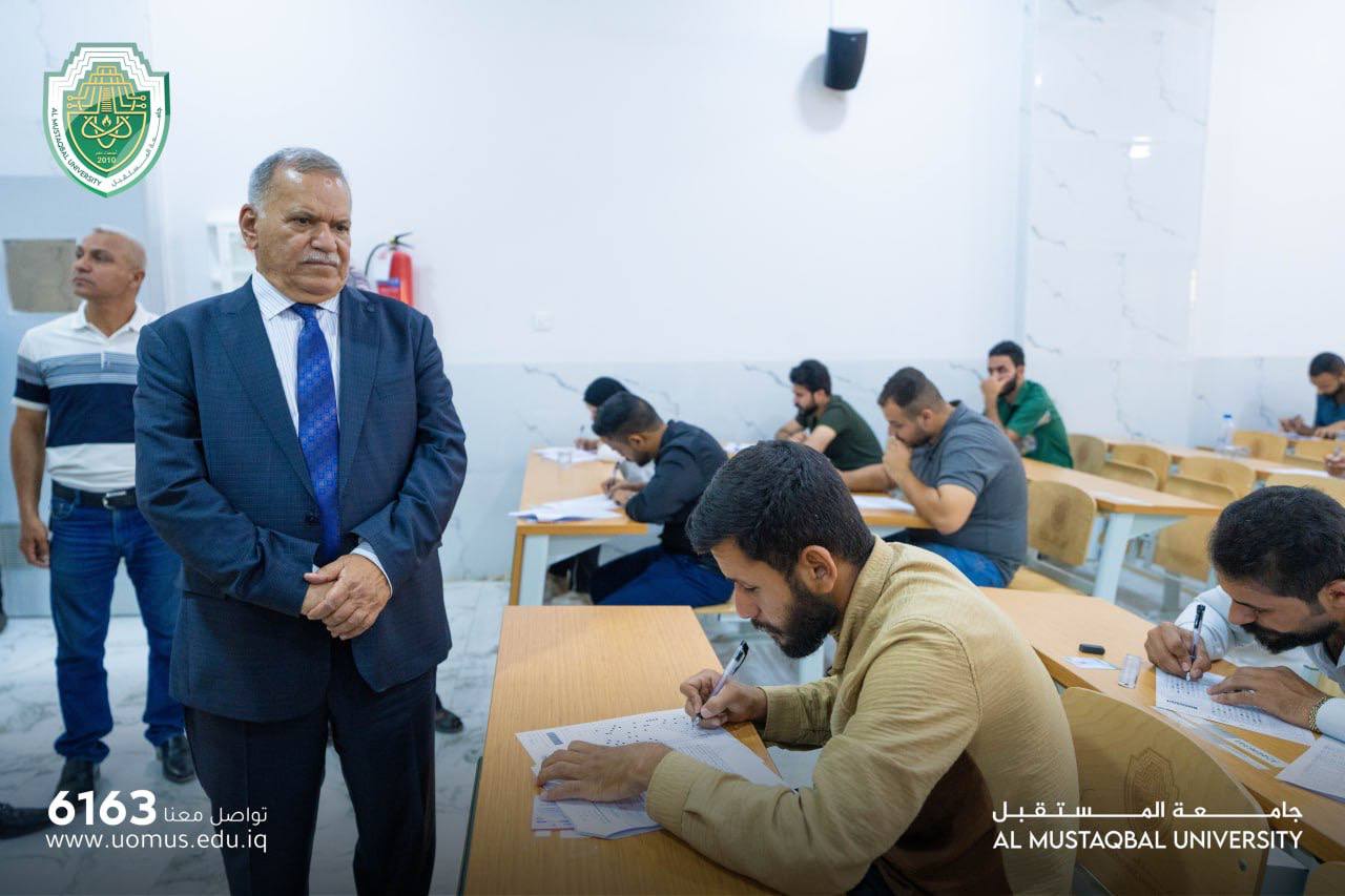 السيد رئيس جامعة المستقبل يجري جولة تفقدية للامتحانات التقويمية بصحبة اللجنة الوزارية لجامعة بابل