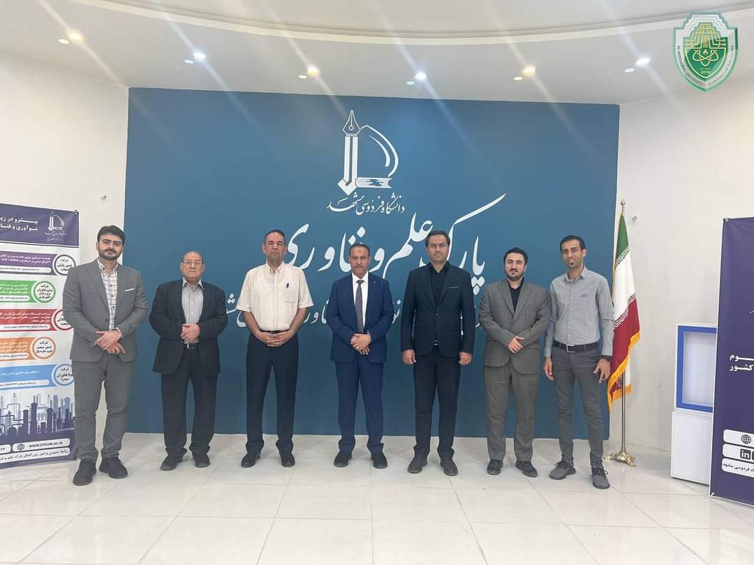 وفد جامعة المستقبل في زيارة إلى جامعة فردوسي الايرانية.. وجولة ميدانية للاطلاع على الحاضنات التكنولوجية ..