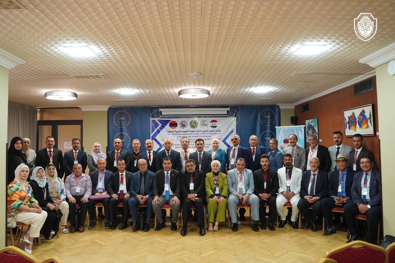 باحثون من جامعة المستقبل .. ومشاركة فاعلة في المؤتمر العلمي الدولي الثالث لجودة التعليم والتنمية الصحية المنعقد في جامعة يريڤان الارمينية ..