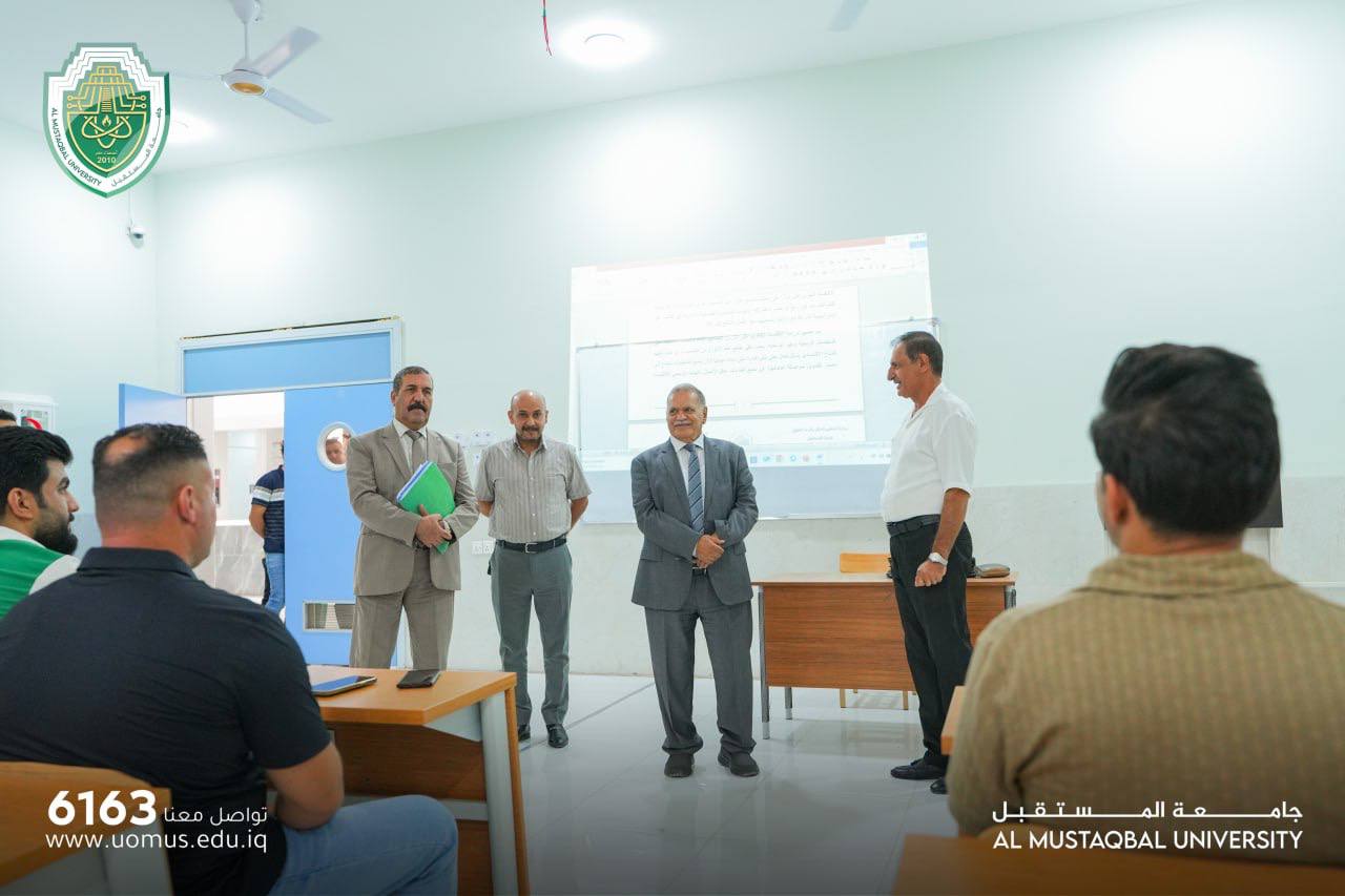 رئيس جامعة المستقبل يتفقد سير الدوام في الكليات الإنسانية