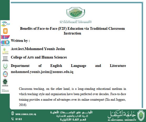 An article entitled : Benefits of Face-to-Face (F2F) Education via Traditional Classroom Instruction