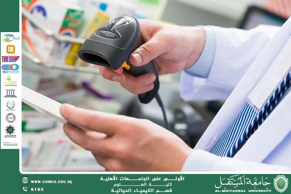 مقالة للدكتور اصيل عامر هادي مقرر قسم الكيمياء الحياتية  بعنوان مراقبة فعالية الأدوية وسلامتها