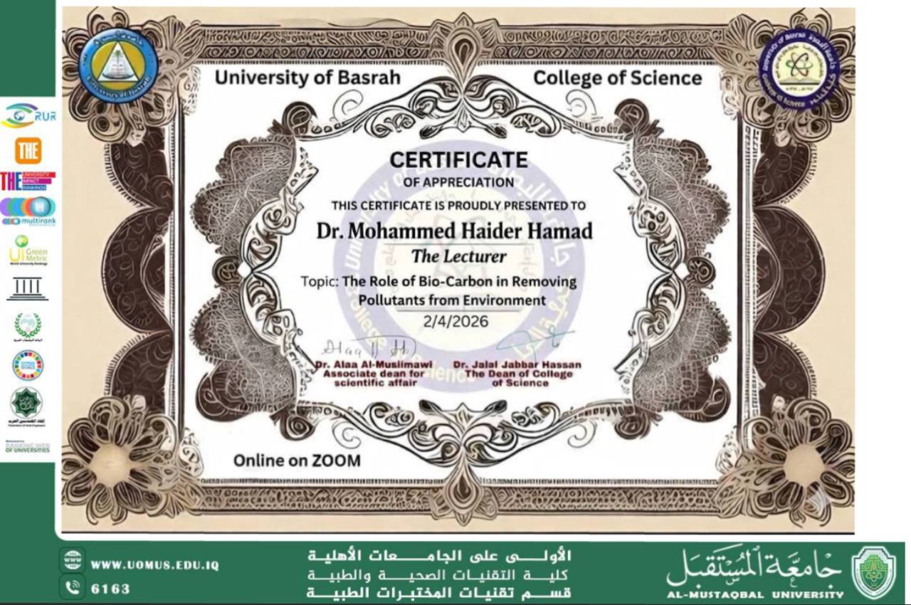 Distinguished Academic Recognition for Lecturer Mohammed Haider Hamad for His Contributions to Environmental Treatments