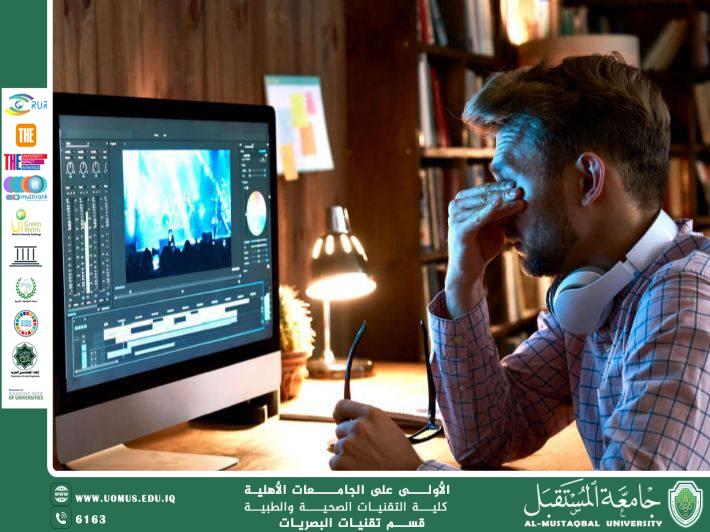 مقالة علمية للست اسلام فاضل عباس بعنوان تأثير التكنولوجيا الحديثة والشاشات على صحة العين