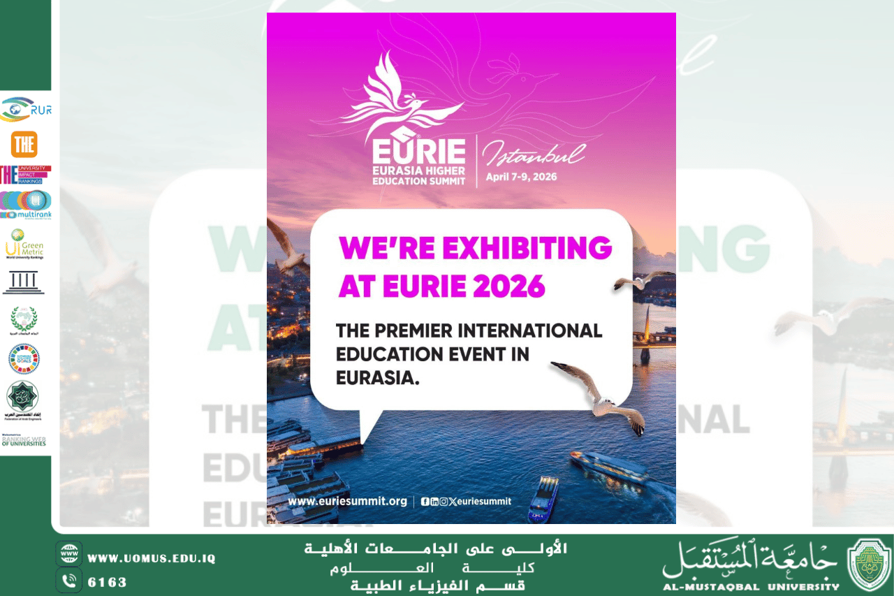 Al-Mustaqbal University Expands International Collaboration at EURIE 2026